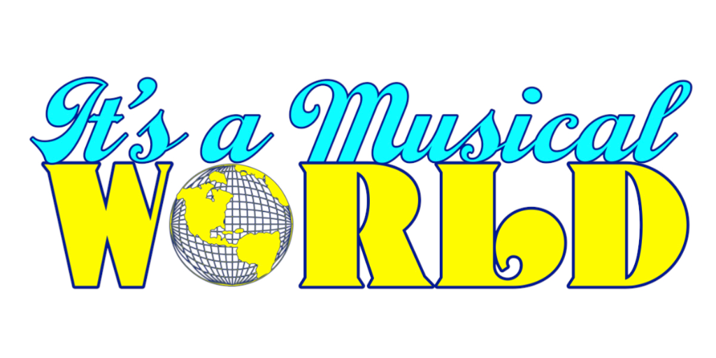 It's a Musical World