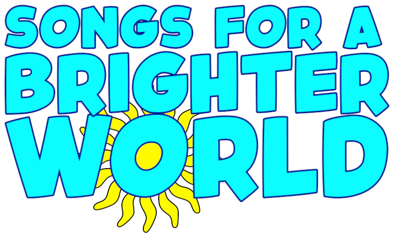 Songs for a Brighter World